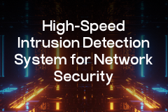 High-Speed Intrusion Detection System for Network Security
